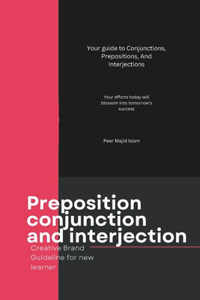 English basic Preposition Conjunction Interjection with vocabulary and sentences