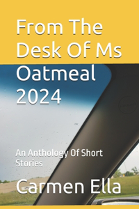 From The Desk Of Ms Oatmeal 2024