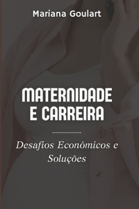 Maternidade e Carreira