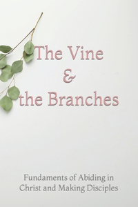 Vine and the Branches