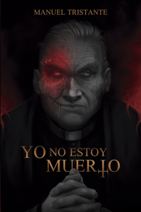 Yo no estoy muerto