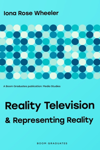 Reality Television & Representing Reality