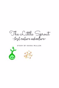 Little Sprout - first nature adventure -