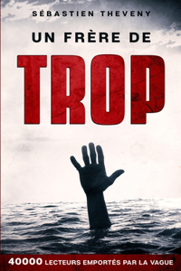 frère de trop