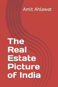 The Real Estate Picture of India