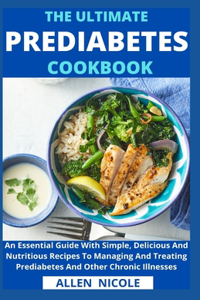 Ultimate Prediabetes Cookbook