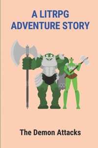 A Litrpg Adventure Story