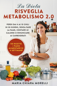 Dieta Risveglia Metabolismo 2.0