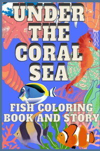 Under the Coral Sea