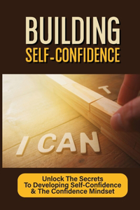 Building Self-Confidence