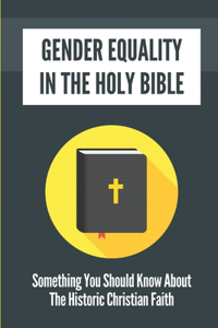 Gender Equality In The Holy Bible