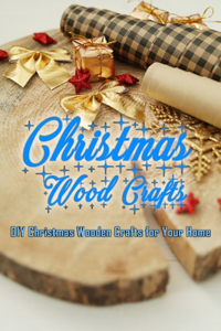 Christmas Wood Crafts