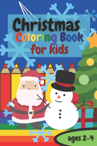 Christmas Coloring Book for Kids Ages 2-4