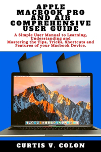Apple Macbook Pro and Air Comprehensive User Guide
