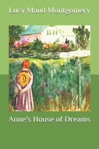 Anne's House of Dreams