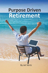 Purpose Driven Retirement