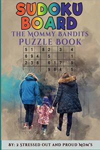 Sudoku Boards - The Mommy Bandits Puzzle Book