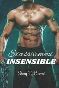 Excessivement Insensible