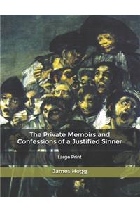 The Private Memoirs and Confessions of a Justified Sinner