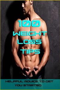 100 Weight Loss Tips