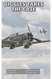 Biggles Takes The Case
