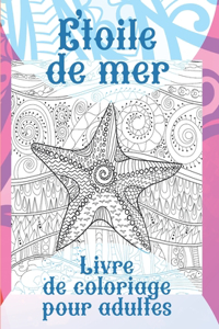Étoile de mer - Livre de coloriage pour adultes ⭐