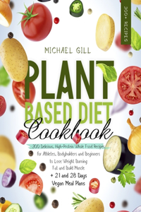 Plant Based Diet Cookbook