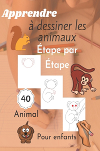 Apprendre à dessiner les animaux Pour Enfants Étape par Étape