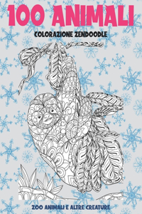 Colorazione Zendoodle - Zoo Animali e altre creature - 100 Animali