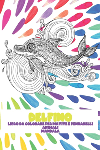 Libro da colorare per matite e pennarelli - Mandala - Animali - Delfino