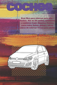 Gran libro para colorear para niño - Coches. Más de 50 coches, autobuses y camiones