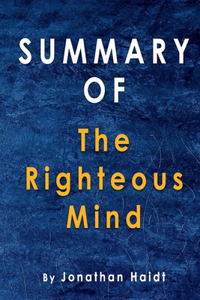 Summary Of The Righteous Mind