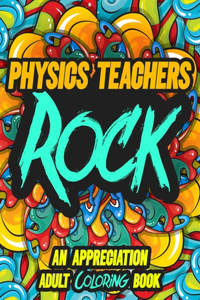 Physics Teachers Rock