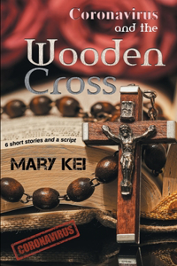Coronavirus and the wooden cross