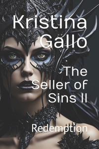 The Seller of Sins II