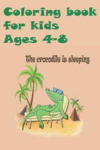 coloring book for kids ages 4-8 the crocodile is sleeping: Alligators And Crocodiles Coloring Book Discover These Pages That Kids & adults Can Color (best gift book for your mates)