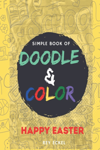 Simple Book of Doodle and Color Happy Easter