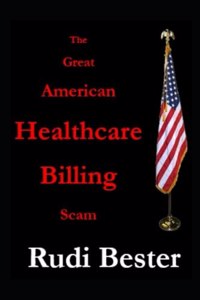 Great American Healthcare Billing Scam