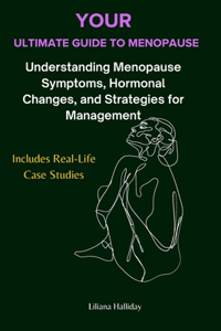 Your Ultimate Guide To Menopause