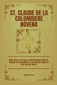 St. Claude De La Colombiere Novena