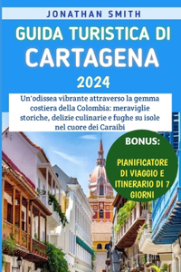 Guida Turistica Di Cartagena 2024