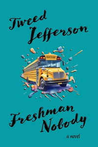 Freshman Nobody