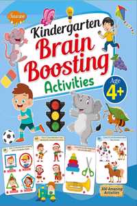 Kindergarten Brain Boosting Activities Book 4+ | 300 Amazing Activity