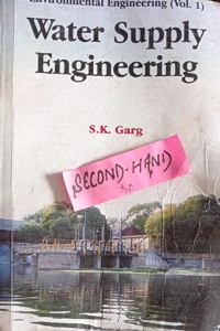 Water Supply Engineering Volume 2 Only/- By Sk Garg