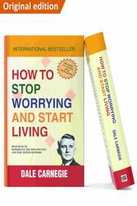 How To Stop Worrying And Start Living Original Edition, One Of The Best Dale Carnegie Books In English And This Is One Of The Powerful Best Selling Self Help And Personal Growth Books Of Dale Carnegie