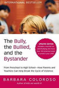 Bully, the Bullied, and the Bystander (Updated)