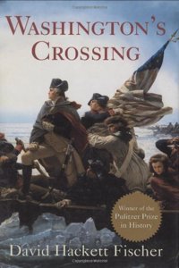 David Hackett Fisher: Consisting of Liberty and Freedom and Washington's Crossing
