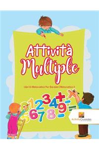 Attività Multiple: Libri Di Matematica Per Bambini Matematica 2