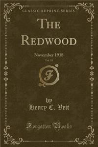 The Redwood, Vol. 18: November 1918 (Classic Reprint)