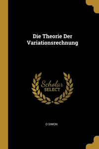 Theorie Der Variationsrechnung